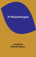 Philanthropist
