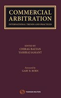 Commercial Arbitration - International Trends and Practices