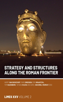 Strategy and Structures Along the Roman Frontier