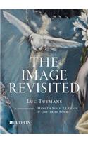 Image Revisited: Luc Tuymans in Conversation with Hans de Wolf, T.J. Clark & Gottfried Böhm