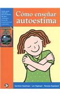 Cómo Enseñar Autoestima
