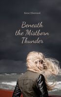 Beneath the Mistborn Thunder