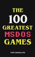100 Greatest MSDOS Games