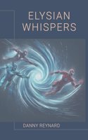Elysian Whispers