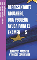 Representante Aduanero, Una Pequeña Ayuda Para El Examen 5