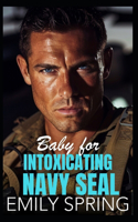 Baby for Intoxicating Navy SEAL