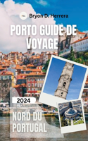 Porto Guide de voyage 2024