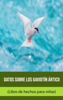 Datos sobre los Gaviotín ártico (Libro de hechos para niñas)