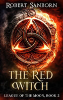 The Red Witch: Book 2 - League of the Moon Series(2 League of the Moon)