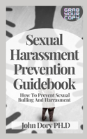 Sexual Harassment Prevention Guidebook