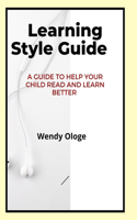 Learning Style Guide