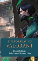 Tips For Playing Valorant
