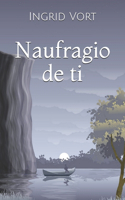 Naufragio de ti