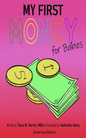 My First Money for Babies