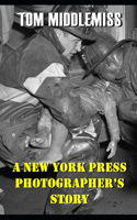 New York Press Photographer's Stories
