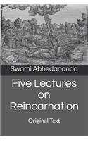 Five Lectures on Reincarnation: Original Text