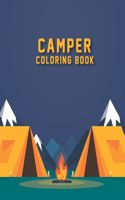 Camper Coloring Book: Simple and Activity Camper Coloring Book for Relaxing When Time You a Camper. 50 Creative Camping Coloring Pages, Best Gift for Camping Lover.