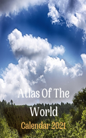 Atlas Of The World Calendar 2021