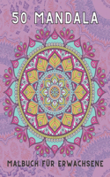 50 mandala Malbuch für Erwachsene: Wunderschöne Mandalas zum Stressabbau und zur Entspannung, Mandala-Malbücher für Erwachsene