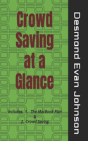 Crowd Saving at a Glance: Two Part Series - Includes The MacBook Plan & Crowd Saving