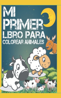 Mi Primer Libro Para Colorear Animales: Libro de colorear para niños y niñas con 50 motivos de animales, para 100 páginas en total. Para niños a partir de 4 años. (Spanish Edition)