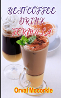 Best Coffee Drink Formula