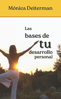 Las bases de tu desarrollo personal