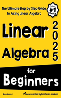 Linear Algebra for Beginners