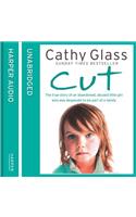 Cut: The True Story of an Abandoned, Abused Little Girl Who Was Desperate to Be Part of a Family