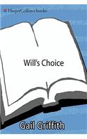 Will's Choice: A Suicidal Teen, a Desperate Mother, and a Chronicle of Recovery