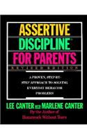 Assertive Discipline for Parents: A Proven, Step-By-Step Approach to Solvi (Revised)(English)