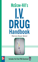 Mcgraw-Hill's I.V. Drug Handbook