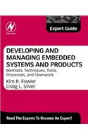 Developing and Managing Embedded Systems and Products