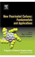New Fluorinated Carbons: Fundamentals and Applications