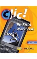 Clic!: 1: En Solo Workbook Plus