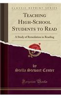 Teaching High-School Students to Read
