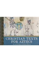 Christian Texts for Aztecs