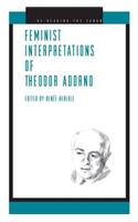 Feminist Interpretations of Theodor Adorno