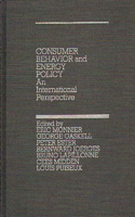 Consumer Behavior and Energy Policy