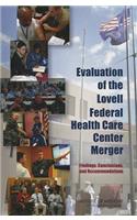 Evaluation of the Lovell Federal Health Care Center Merger