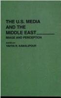 U.S. Media and the Middle East