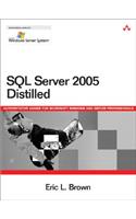 SQL Server 2005 Distilled