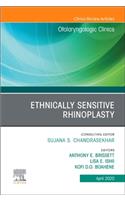 Ethnically Sensitive Rhinoplasty, an Issue of Otolaryngologic Clinics of North America, an Issue of Otolaryngologic Clinics of North America