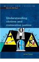 Understanding Victims and Restorative Justice