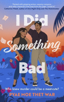 I Did Something Bad