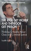 Rich Get Richer and the Poor Get Prison