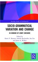 Advancing Socio-grammatical Variation and Change
