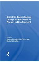 Scientifictechnological Change And The Role Of Women In Development