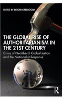 Global Rise of Authoritarianism in the 21st Century