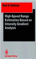 High-Speed Range Estimation Based on Intensity Gradient Analysis